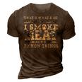 I Smoke Meat And I Know Things Funny Bbq Chef Grill Dad 3D Print Casual Tshirt Brown