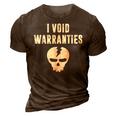 I Void Warranties Funny Mechanic Techie 3D Print Casual Tshirt Brown