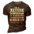 Im A Proud Daughter In Law Of Awesome Father In Law 3D Print Casual Tshirt Brown