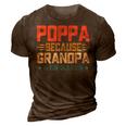 Poppa Because Grandpa Is For Old Guys For Dad Fathers Day 3D Print Casual Tshirt Brown