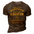 Roofer Funny Roofing Mechanic Perfect Roofing Pun 3D Print Casual Tshirt Brown