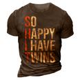 So Happy I Have Twins Twin Dad Father Mother Of Twins Gift For Mens 3D Print Casual Tshirt Brown