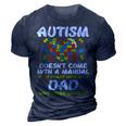 Autism Doesnt Come With Manual Dad Puzzle Awareness 3D Print Casual Tshirt Navy Blue