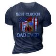 Best Cluckin Dad Ever Usa Flag Chicken Dad Rooster July 4Th Gift For Mens 3D Print Casual Tshirt Navy Blue