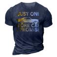 Car Just One More Car I Promise Mechanic Garage Gifts 3D Print Casual Tshirt Navy Blue