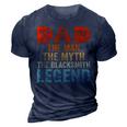 Dad The Man The Myth The Blacksmith Legend Farrier Forger 3D Print Casual Tshirt Navy Blue