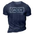 Daddy Est 2023 Promoted To Daddy 2023 Fathers Day Dad Gift For Mens 3D Print Casual Tshirt Navy Blue