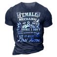 Female Mechanic Of Course I Dont Work Tools Garage Cars Gift For Womens 3D Print Casual Tshirt Navy Blue