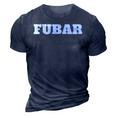 Fubar Novelty Military Slang For Men And Women 3D Print Casual Tshirt Navy Blue