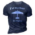 Id Rather Be Flying Vintage Military Airplane Silhouette 3D Print Casual Tshirt Navy Blue