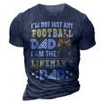 Im Not Just Any Football Dad I Am The Linemans Dad 3D Print Casual Tshirt Navy Blue