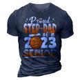 Proud Stepdad Of A 2023 Senior Basketball Graduation 3D Print Casual Tshirt Navy Blue