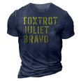 Retro Vintage Foxtrot Juliet Bravo Military Quote 3D Print Casual Tshirt Navy Blue
