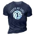 Thats My Girl 1 Volleyball Player Mom Or Dad Gift 3D Print Casual Tshirt Navy Blue