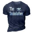 The Swimfather Swimming Dad Swimmer Life Fathers Day 3D Print Casual Tshirt Navy Blue