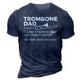Trombone Dad Definition Best Dad Ever Trombone Player 3D Print Casual Tshirt Navy Blue