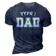 Type 1 Dad Awareness Sports Style Father Diabetes 3D Print Casual Tshirt Navy Blue