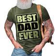 Best Dad Ever Funny Fathers Day Dad 3D Print Casual Tshirt Army Green