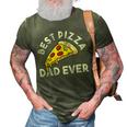 Best Pizza Dad Ever 3D Print Casual Tshirt Army Green