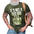 Fathers Day Its Not A Dad Bod Its A Father Figure Gift For Mens 3D Print Casual Tshirt Army Green