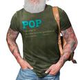 Funny Pop For Grandpa Pop Definition For Grandfather 3D Print Casual Tshirt Army Green