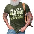Its Not A Dad Bod Its A Father Figure Funny Dad Gift For Mens 3D Print Casual Tshirt Army Green