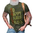 So Happy I Have Twins Twin Dad Father Mother Of Twins Gift For Mens 3D Print Casual Tshirt Army Green