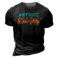 Awesome Like My Daughter For Dad On Fathers Day 3D Print Casual Tshirt Vintage Black