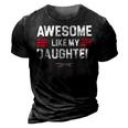 Awesome Like My Daughter Funny Fathers Day Top Dad Gift For Mens 3D Print Casual Tshirt Vintage Black
