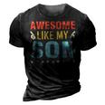 Awesome Like My Son Parents Day Mom Dad Joke Funny Women Men 3D Print Casual Tshirt Vintage Black