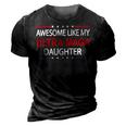 Awesome Like My Ultra Maga Daughter Fathers Day Dad & Mom 3D Print Casual Tshirt Vintage Black