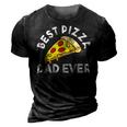 Best Pizza Dad Ever 3D Print Casual Tshirt Vintage Black