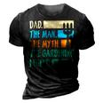Dad A Man The Myth The Garden Legend Gardening Gift For Mens 3D Print Casual Tshirt Vintage Black