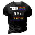 Funny Quote Your Dad Is My Cardio Lgbt Lgbtq 3D Print Casual Tshirt Vintage Black