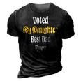 Funny Voted By Daughter Best Dad Ever Papa Fathers Day Gift 3D Print Casual Tshirt Vintage Black