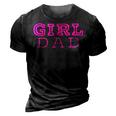 Girl Dad Cute Pink Father & Daughter Design Fathers Day 3D Print Casual Tshirt Vintage Black
