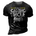 I Am A Gaming Uncle Funny Video Gamer Gift Video Game Gift For Mens 3D Print Casual Tshirt Vintage Black