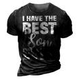 I Have The Best Son Ever Funny Dad Mom Gift 3D Print Casual Tshirt Vintage Black