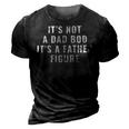 Its Not A Dad Bod Its A Father Figure Dad 3D Print Casual Tshirt Vintage Black