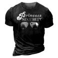 Princess Security Perfect Gifts For Dad Or Boyfriend 3D Print Casual Tshirt Vintage Black