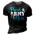 Proud Army Mom Military Mother Family Gift Army Mom T 3D Print Casual Tshirt Vintage Black