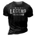 The Legend Has Retired Retirement Dad Father Gift 3D Print Casual Tshirt Vintage Black