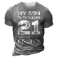 21St Birthday For Dad Mom 21 Year Old Son Gift Family Squad 3D Print Casual Tshirt Grey