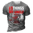 5 Things You Should Know About My Uncle Happy Fathers Day 3D Print Casual Tshirt Grey