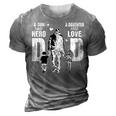 Dad A Sons First Hero A Daughters First Love Fathers Day 3D Print Casual Tshirt Grey