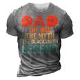 Dad The Man The Myth The Blacksmith Legend Farrier Forger 3D Print Casual Tshirt Grey