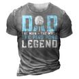 Dad The Man The Myth The Ping Pong Legend Player Sport 3D Print Casual Tshirt Grey
