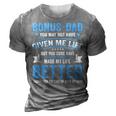 Funny Fathers Day Bonus Dad Gift From Daughter Son Wife 3D Print Casual Tshirt Grey