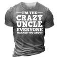 Funny Uncle Design For Men Dad Brother Crazy Uncle Lovers 3D Print Casual Tshirt Grey