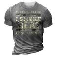 I Smoke Meat And I Know Things Funny Bbq Chef Grill Dad 3D Print Casual Tshirt Grey